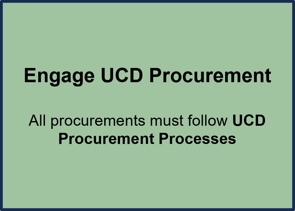Adherence with UCD Procurement Guidelines is a Requirement